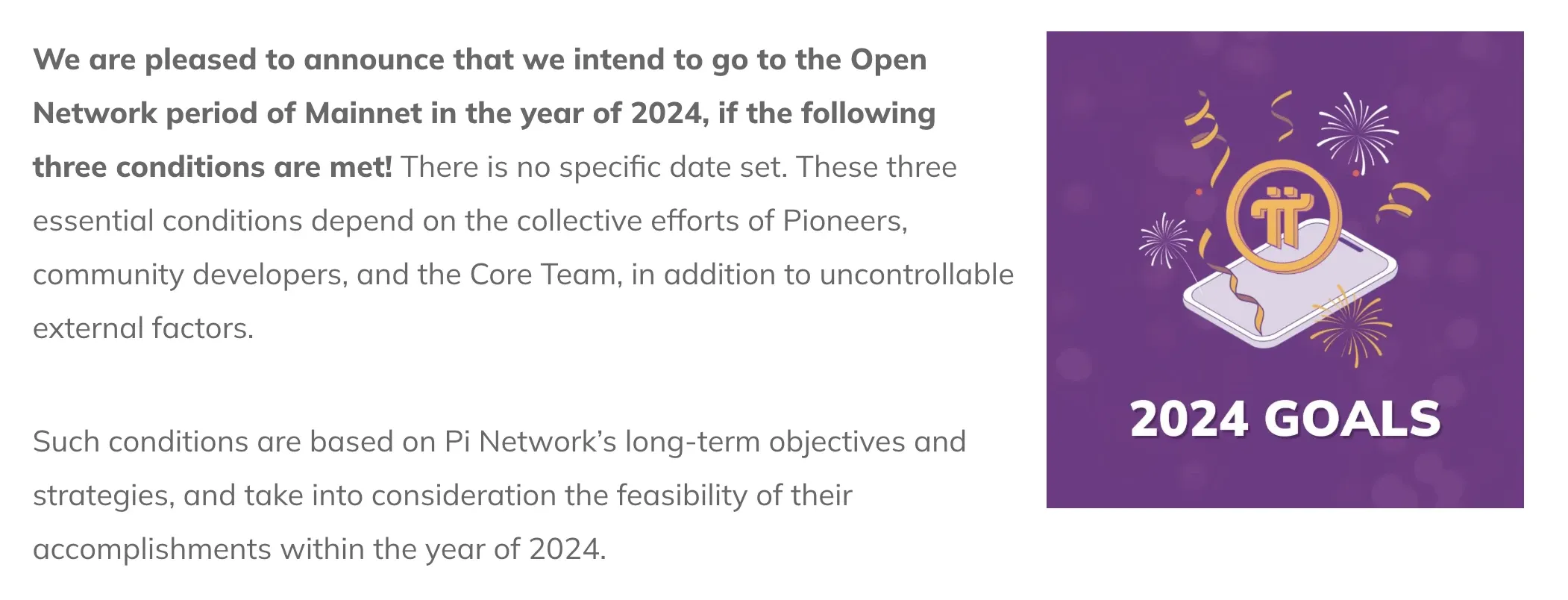 In 2023, Pi Network announced Open Network would launch in 2024