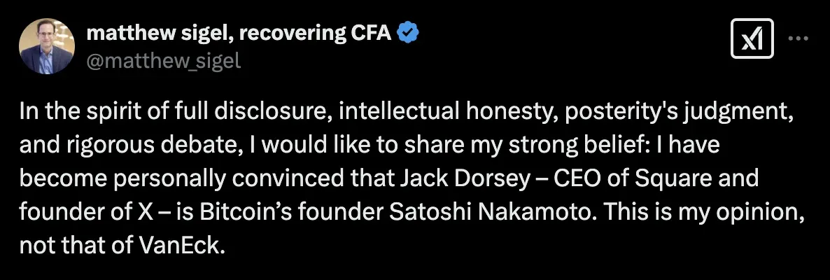 Matthew Sigel believes Dorsey is the creator of Bitcoin