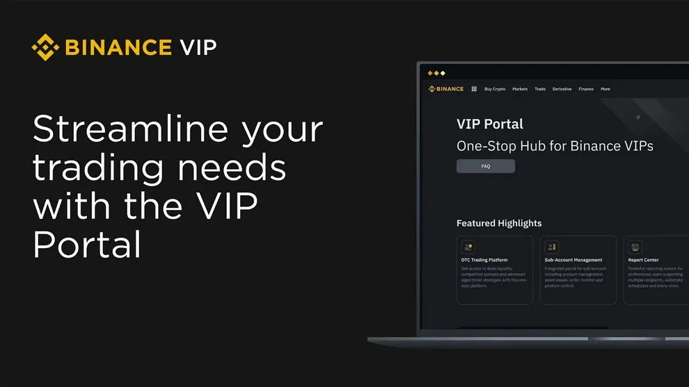 Binance VIP is designed to reward valuable users