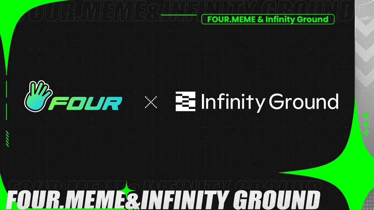 Four.Meme announces its partnership with Infinity Ground on multiple platforms